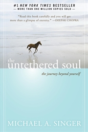 Buy The Untethered Soul : The Journey Beyond Yourself