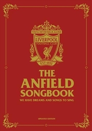 Buy The Anfield Songbook : We Have Dreams And Songs To Sing - Updated Edition