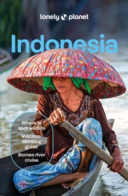 Buy Lonely Planet Indonesia : Detailed Itineraries | Travel Like a Local | Insider Tips | Covers Java, B