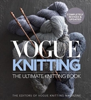 Buy Vogue Knitting The Ultimate Knitting Book : Revised and Updated
