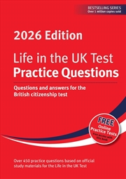 Buy Life in the UK Test: Practice Questions 2026 : Questions and answers for the British citizenship tes