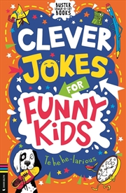 Buy Clever Jokes for Funny Kids