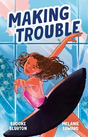 Buy Making Trouble (A Good Kind Of Trouble, #2)