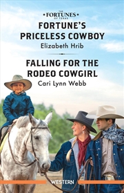 Buy Fortune's Priceless Cowboy/Falling For The Rodeo Cowgirl