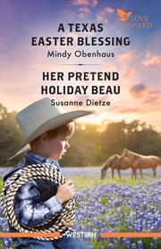 Buy A Texas Easter Blessing/Her Pretend Holiday Beau