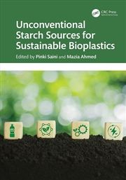 Buy Unconventional Starch Sources For Sustainable Bioplastics