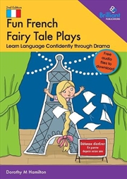 Buy Fun French Fairy Tale Plays : Learn Language Confidently Through Drama