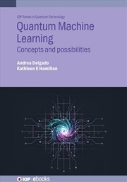 Buy Quantum Machine Learning : Concepts And Possibilities