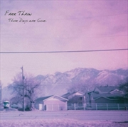 Buy Those Days Are Gone