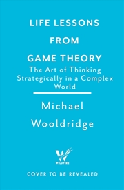 Buy Life Lessons from Game Theory