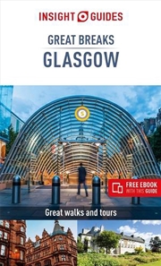Buy Insight Guides Great Breaks Glasgow (Travel Guide Ebook)