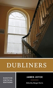 Buy Dubliners : A Norton Critical Edition