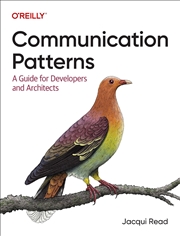 Buy Communication Patterns : A Guide For Developers And Architects