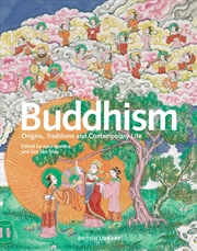 Buy Buddhism : Origins, Traditions And Contemporary Life