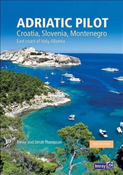 Buy Adriatic Pilot : Croatia, Slovenia, Montenegro, East Coast Of Italy, Albania