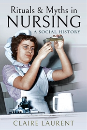 Buy Rituals & Myths In Nursing