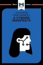 Buy Donna Haraways A Cyborg Manife