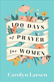 Buy 100 Days Of Prayer For Women