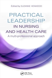 Buy Practical Leadership In Nursin