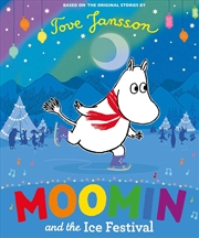 Buy Moomin & The Ice Festival