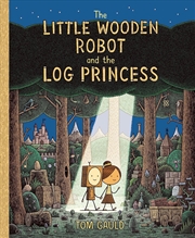 Buy Little Wooden Robot & The Log