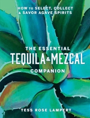 Buy Essential Tequila Mezcal Compa
