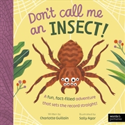Buy Don't Call Me An Insect!