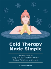 Buy Cold Therapy Made Simple