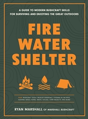 Buy Fire, Water, Shelter