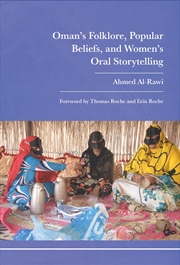 Buy Oman's Folklore, Popular Beliefs, And Women's Oral Storytelling