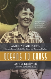 Buy Oceans To Cross: Amelia Earhart's Extrao