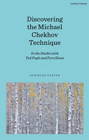 Buy Discovering The Michael Chekhov Technique: In The Studio With Ted Pugh And Fern Sloan