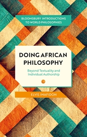 Buy Doing African Philosophy: Beyond Textuality And Individual Authorship