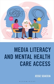 Buy Media Literacy And Mental Health Care Access
