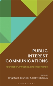Buy Public Interest Communications: Foundation, Influence, And Importance