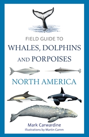 Buy Field Guide To Whales, Dolphins And Porpoises Of North America