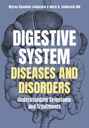 Buy Digestive System Diseases And Disorders: Understanding Symptoms And Treatments
