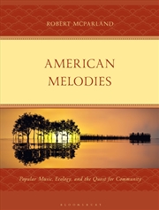 Buy American Melodies: Popular Music, Ecology, And The Quest For Community