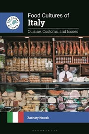 Buy Food Cultures Of Italy: Cuisine, Customs, And Issues