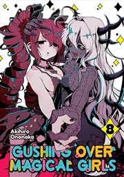 Buy Gushing Over Magical Girls: Volume 8 (Manga)