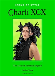 Buy Icons Of Style: Charli Xcx