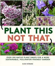 Buy Plant This, Not That
