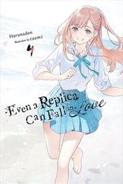 Buy Even A Replica Can Fall In Love, Vol. 4
