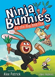 Buy Ninja Bunnies Vs The Big Bad Fox