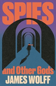 Buy Spies And Other Gods