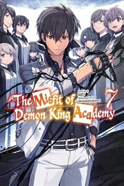Buy The Misfit Of Demon King Academy, Vol. 7 (Light Novel)