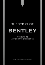 Buy The Story Of Bentley