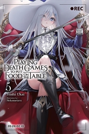 Buy Playing Death Games To Put Food On The Table, Vol. 5