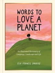 Buy Words To Love A Planet