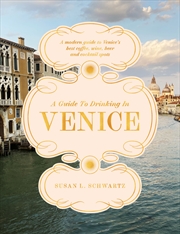 Buy A Guide To Drinking In Venice